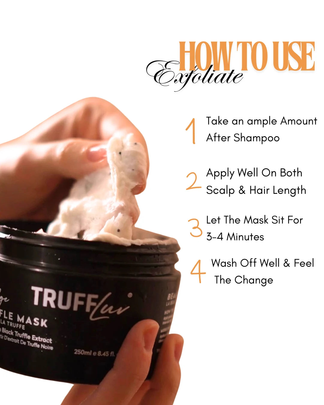 Truffle Hair Mask how to use - exfoliate scalp in 4 steps